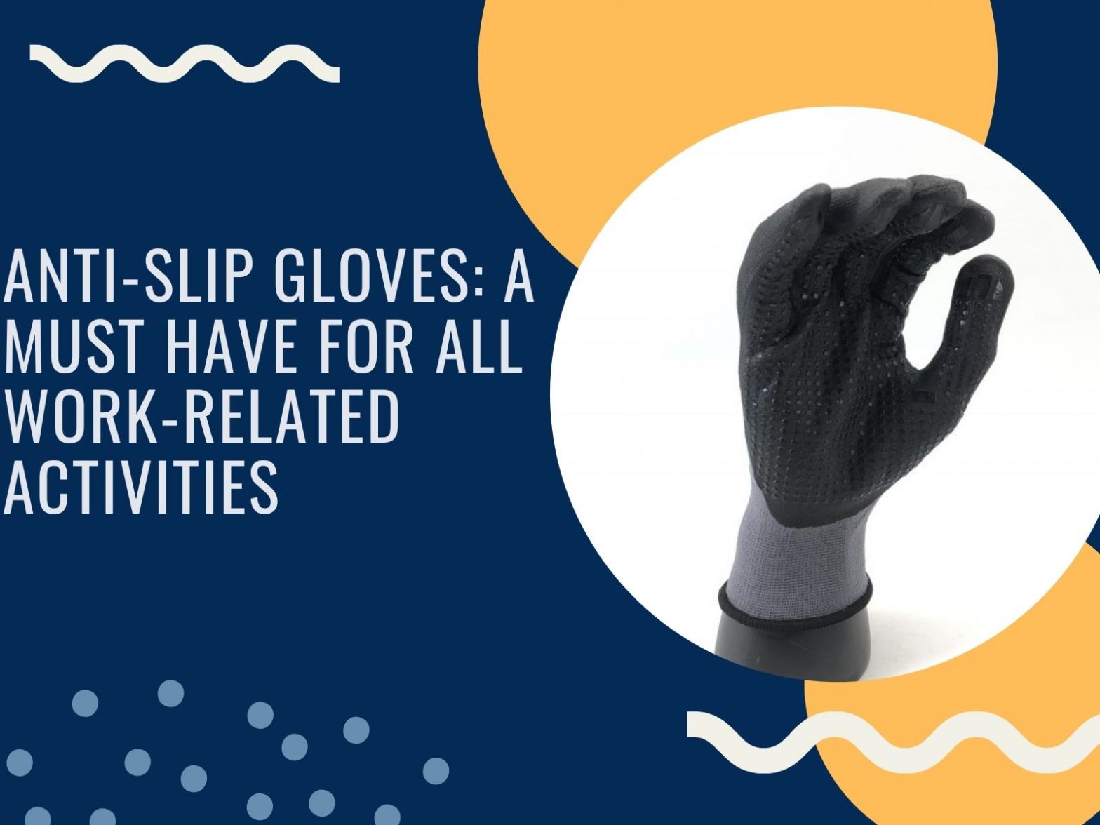 Anti-slip gloves