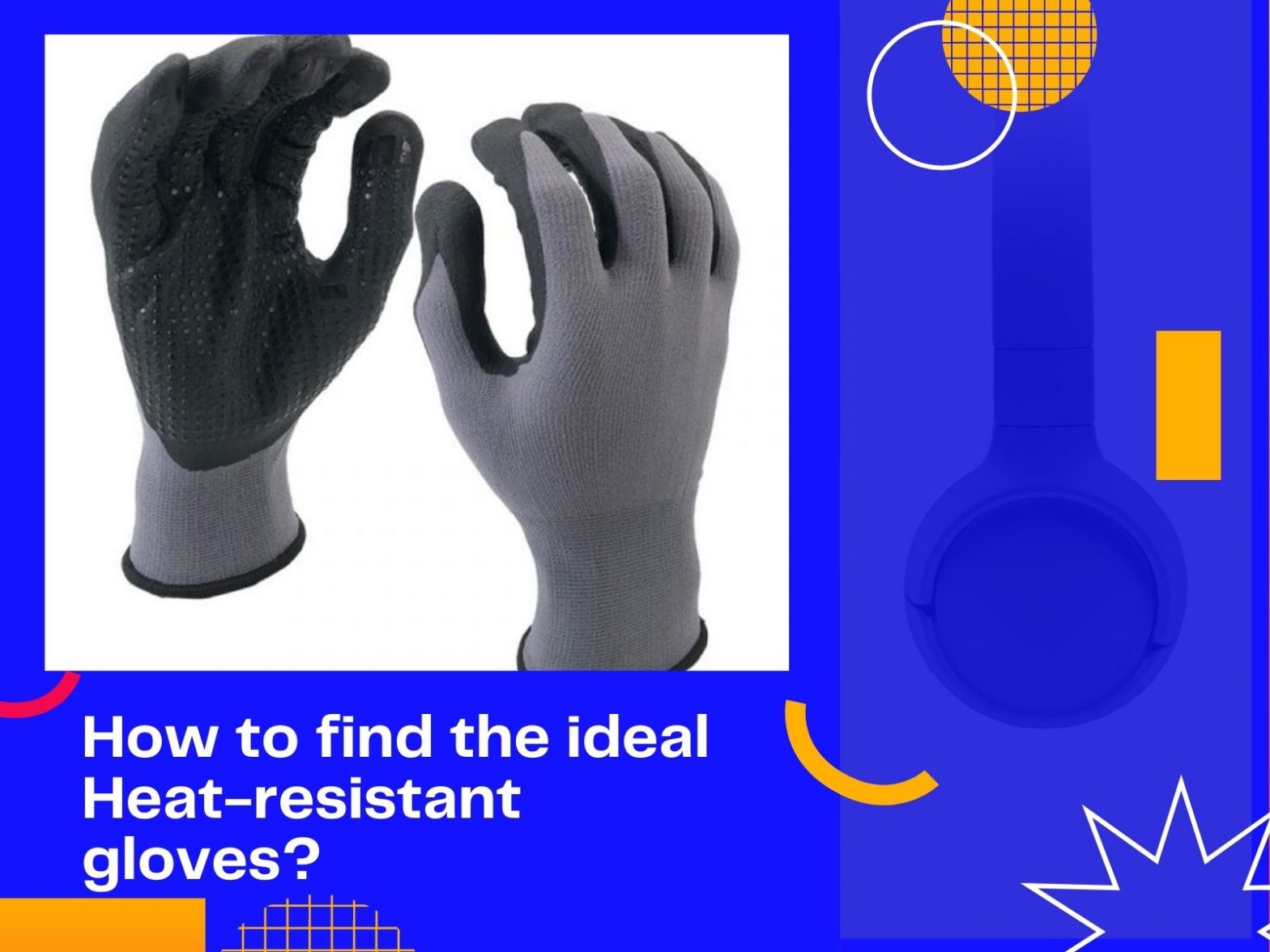 How to find the ideal heat resistant gloves?